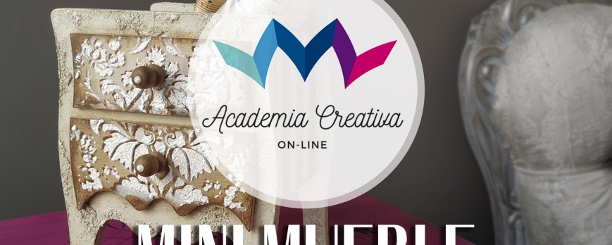 ACADEMIA CREATIVA- MINI MUEBLE