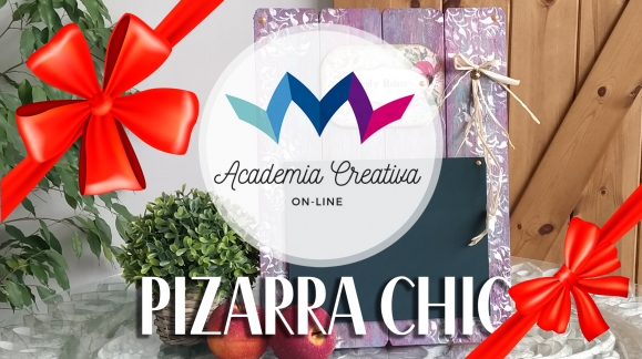 ACADEMIA CREATIVA - Curso GRATUITO Pizarra Chic